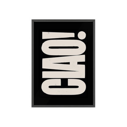 Ciao! - Framed Poster