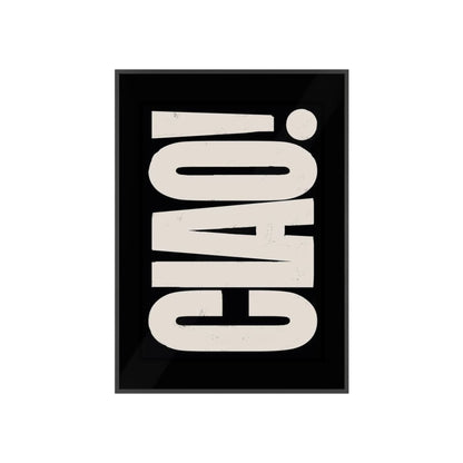Ciao! - Framed Poster