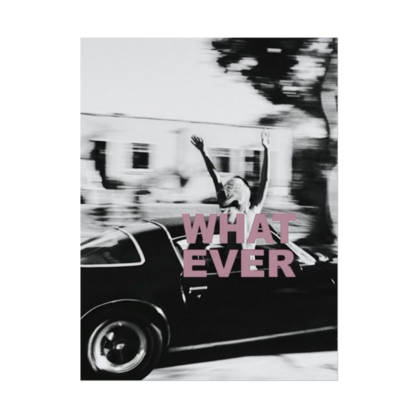 Whatever - Poster