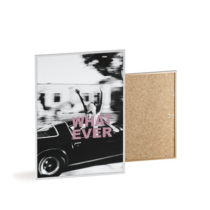 Whatever - Framed Poster
