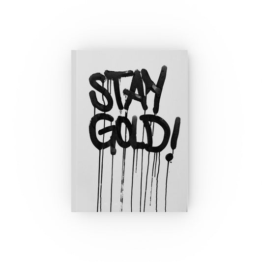 Stay Gold!